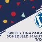 Tips Mengatasi Briefly Unavailable For Scheduled Maintenance Pada WordPress
